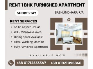 Rent Furnished One Bedroom Flat In Bashundhara R/A.