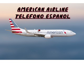 Teléfono de American Airlines en español +1-888-610-0084