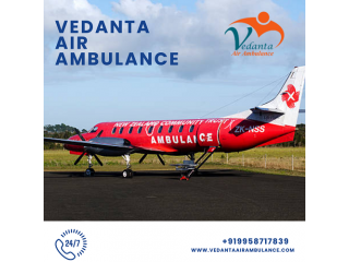 With  Medical Professionals Choose Vedanta Air Ambulance Services In Siliguri