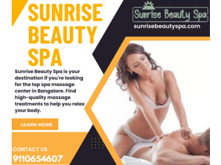 Best Body Massage Spa Centre in Indiranagar  Sunrise Beauty Spa