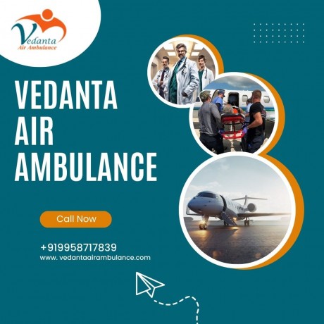 with-splendid-medical-aid-hire-vedanta-air-ambulance-in-delhi-big-0