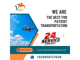 For Secure Patient Transfer Pick Vedanta Air Ambulance from Ranchi