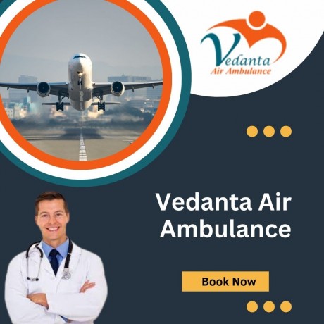 with-beneficial-medical-treatment-choose-vedanta-air-ambulance-in-raipur-big-0