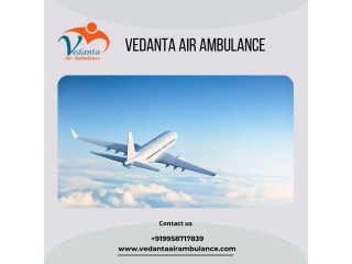 With Extraordinary Medical Services Avail Vedanta Air Ambulance in Varanasi