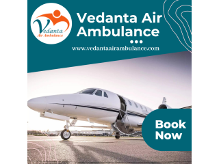 Available Vedanta Air Ambulance Services In Hyderabad With A Skilled Medical Unit
