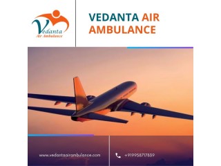 With Evolved Medical System Get Vedanta Air Ambulance from Ranchi