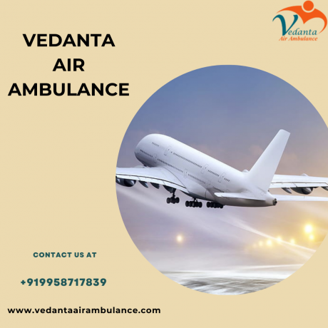 use-vedanta-air-ambulance-services-in-dibrugarh-with-high-expert-md-doctors-big-0