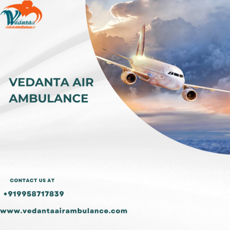 choose-vedanta-air-ambulance-services-in-jamshedpur-with-healthcare-team-big-0