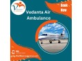 with-the-latest-medical-system-avail-vedanta-air-ambulance-in-mumbai-small-0