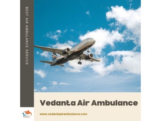 With Skilled Medical Professionals Select Vedanta Air Ambulance in Chennai