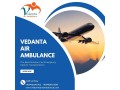 with-life-saving-medical-gadget-avail-vedanta-air-ambulance-in-delhi-small-0