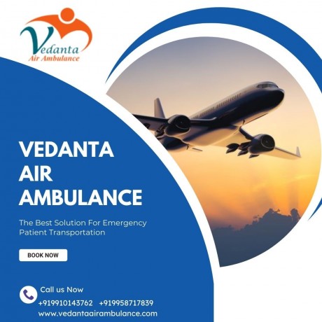 with-life-saving-medical-gadget-avail-vedanta-air-ambulance-in-delhi-big-0
