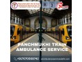 avail-panchmukhi-train-ambulance-service-in-patna-for-top-class-medical-team-small-0