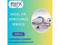 pick-hi-tech-angel-air-ambulance-service-in-dibrugarh-at-a-reasonable-price-small-0