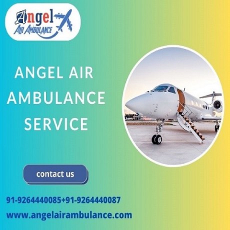 pick-hi-tech-angel-air-ambulance-service-in-dibrugarh-at-a-reasonable-price-big-0