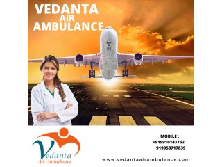 With Superb Medical System Utilize Vedanta Air Ambulance in Guwahati
