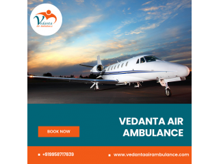 Use Vedanta  Air Ambulance Services In Siliguri With A Modern Ventilator System