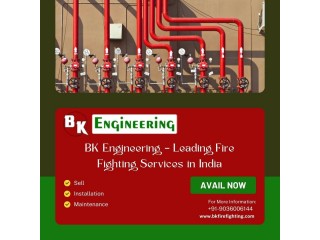 Elevate Fire Safety: BK Engineering's Comprehensive Fire Fighting Repair and Maintenance in Chennai