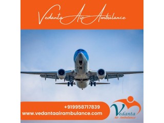 With Splendid Medical Setup Obtain Vedanta Air Ambulance in Delhi