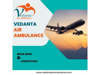 With Apt Medical Treatment Obtain Vedanta Air Ambulance from Patna