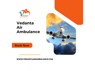 Book Vedanta Air Ambulance Service in Raipur With Risk-Free Move