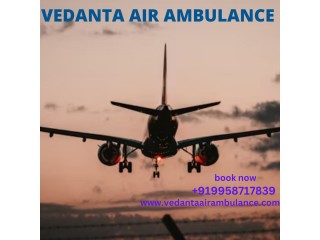 Vedanta Air Ambulance service in Coimbatore is a Reliable Medium of Transportation