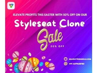 Elevate profits this Easter with  50% off on our Styleseat Clone!